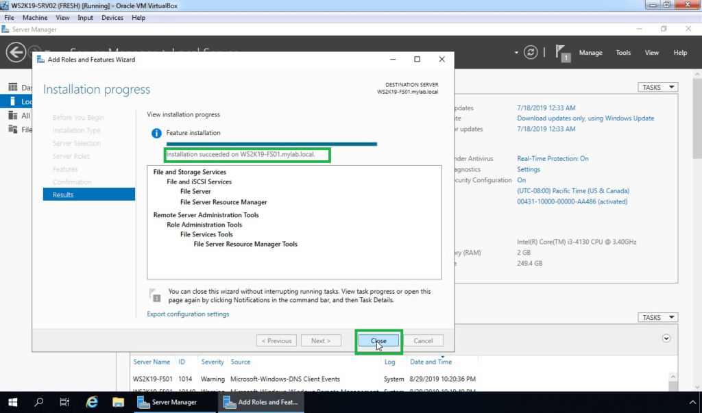 11. Click on Close after installation completes