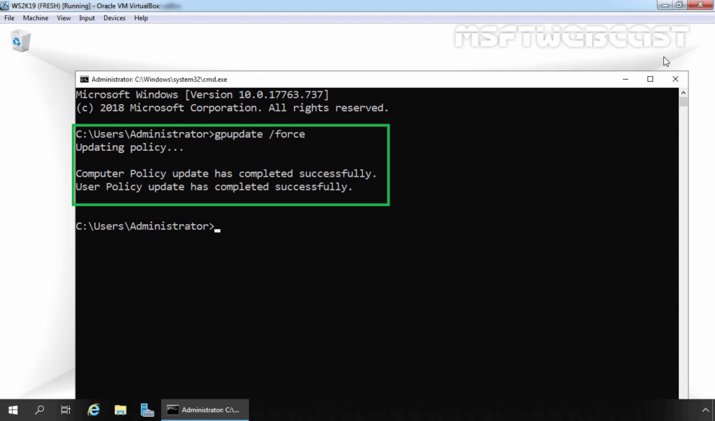 28. Update group policy setttings by running gpupdate force command
