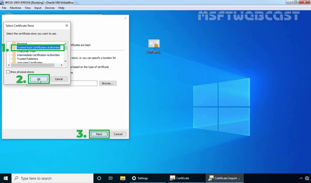 19. Select Trusted Root Certification Authorities Store