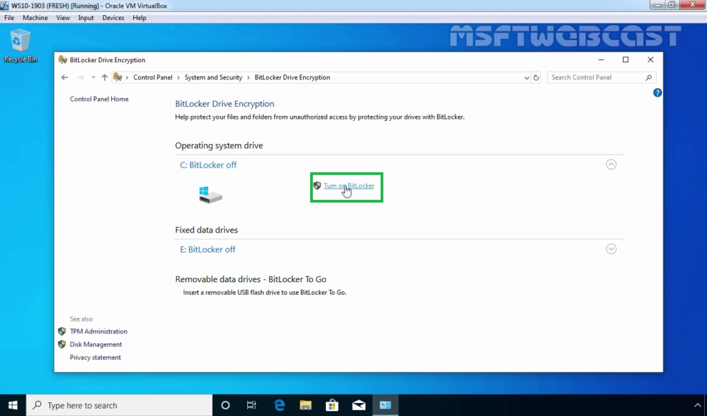 9. Click on Turn On BitLocker